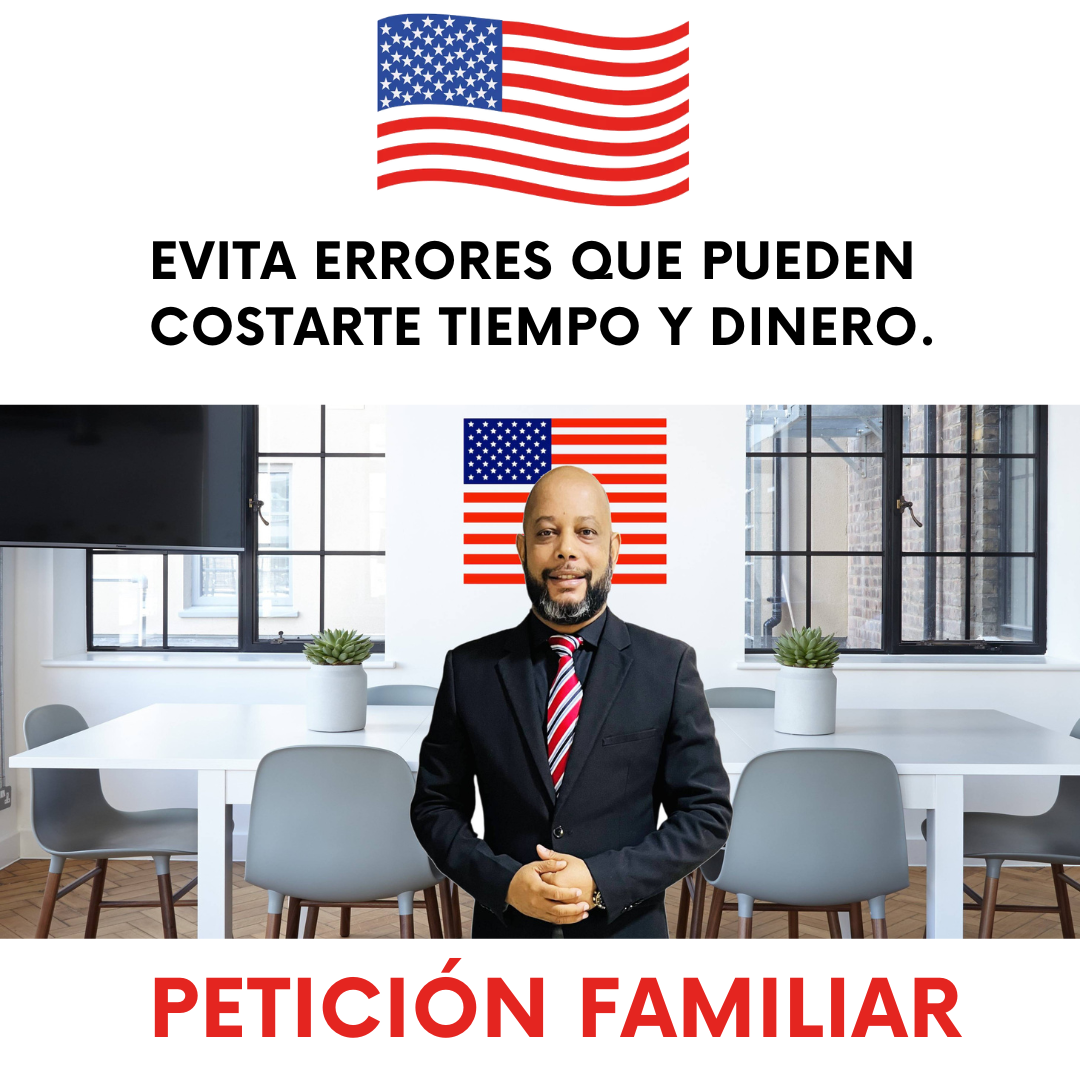 Petición Familiar para Estados Unidos (Formulario I-130)